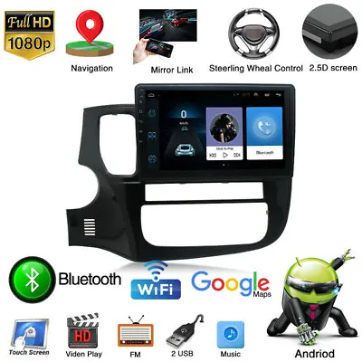 Android 10.1 Car GPS Radio Stereo Wifi Player For Mitsubishi Outlander Xl 3 • $187.53