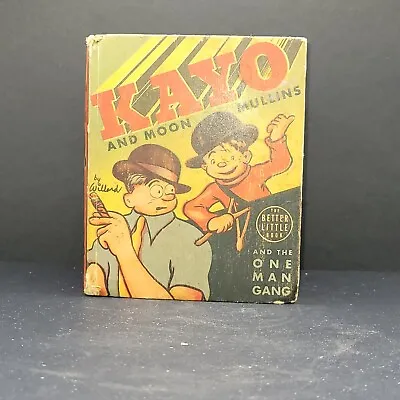 Kayo And The One Man Gang ~ With Moon Mullins ~ Whitman Publishing ~ 1939 ~ HB • $12.75