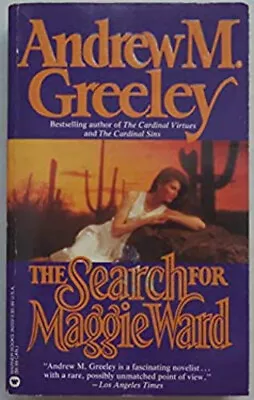 The Search For Maggie Ward Mass Market Paperbound Andrew M. Greel • $4.50