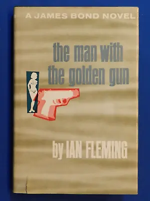 (James Bond/007) MAN WITH THE GOLDEN GUN By Ian Fleming. NY NAL 1965 VG DJ. • $15