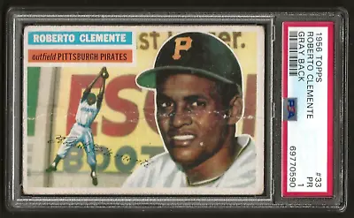 Roberto Clemente 1956 Topps PSA 1 Baseball Card Gray Back Vintage Graded MLB #33 • $250