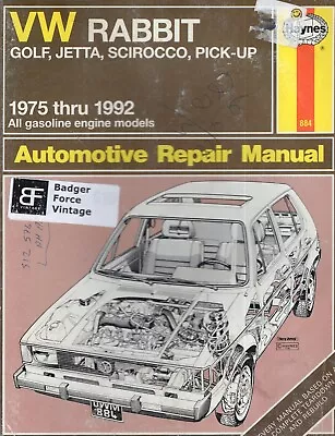 VW Rabbit Golf Jetta Scirocco Pick-up 1975 Thru 1989 Automotive Repair MN524 • $7.99