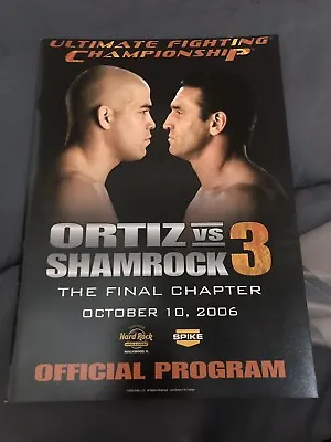 UFC  OFFICIAL PROGRAM ORTIZ  VS SHAMROCK 3 COLLECTORS SIZE 13.25 X9.5  • $8