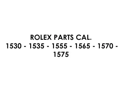 Genuine ROLEX Watch Movement Parts For Cal.1530 1535 1565 1570. Sold Separately. • $30