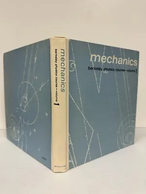 Mechanics: Berkeley Physics Course Vol. 1 (hardcover 1965 Mcgraw-hill)-good • $84.99