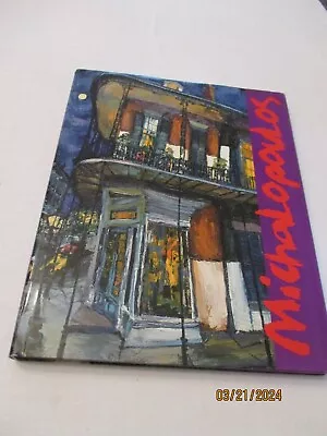 Michalopoulos James Art Book Signed 1st Ed DJ Amazing New Orleans Paintings 2003 • $450