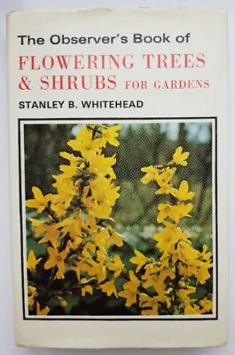 The Observer's Book Of Flowering Trees & Shrubs💐 · 1972 · Vintage Book • £8.50