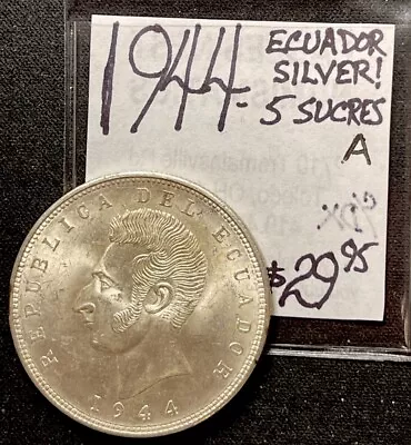 1944 Ecuador  5 Sucres Silver World Coin. (High Grade). ENN Coins • $29.95