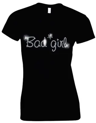 £9.99 • Buy BAD Girl Ladies Crystal T Shirt  - Hen Night - 60s 70s 80s 90s All Sizes