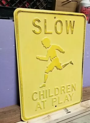 VINTAGE 1950s~60s SLOW CHILDREN AT PLAY Embossed Steel Street Road Sign 18 X24  • $255