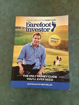 The Barefoot Investor: The Only Money Guide You'll Ever Need By Scott Pape 2017 • $20