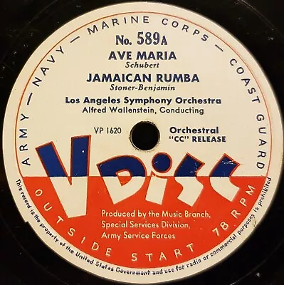 V-Disc No.589 Alfred Wallenstein Conducting Los Angeles Symphony Ave Maria 78Rpm • $9.99