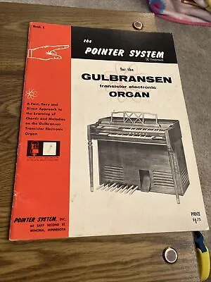 $4.79 • Buy The Pointer System For The Gulbransen Transistor Electronic Organ BOOK 1, 1963