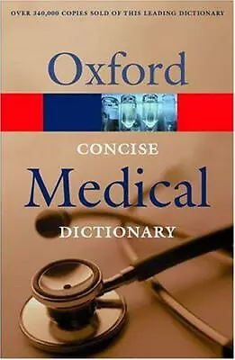 Concise Medical Dictionary (Oxford Paperback Reference) By  Good Used Book (Pap • £3.34