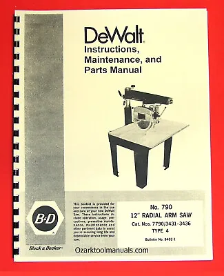 DEWALT 790 12-Inch Radial Arm Saw Owner's Instructions And Parts Manual 1025 • $33.33