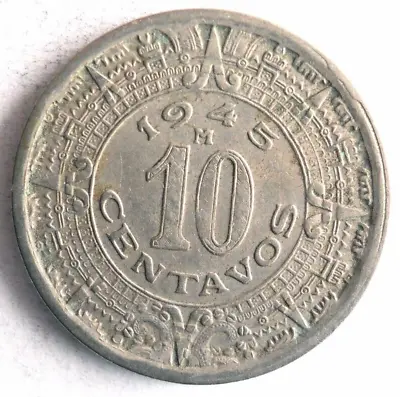 1945 MEXICO 10 CENTAVOS - High Quality Coin - FREE SHIP - Mexico Bin #C • $7.99