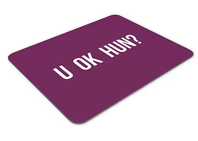 U Ok Hun? Mousemat Office Rectangle Mouse Mat Funny • £8.99