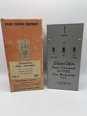 Vintage Citizen-Ship Dual Channel Class C Tone Modulated Transmitter 27.255 Mc • $39.99