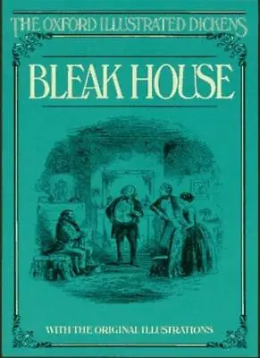 Bleak House (New Oxford Illustrated Dickens) By Charles Dickens Sir Osbert Sit • £3.50