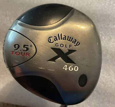 Callaway Golf X 460 Tour Driver 9.5 Pro Right Handed Driver • $49.99