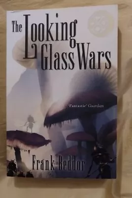 £3 • Buy The Looking Glass Wars By Frank Beddor (Paperback, 2005)