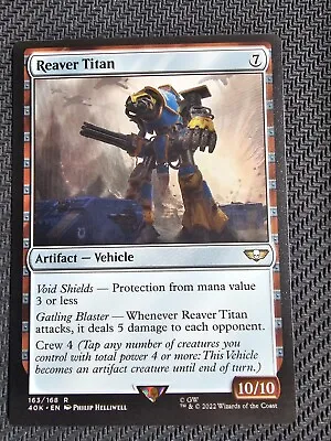 MTG - REAVER TITAN - Warhammer 40K Commander (R) • $7