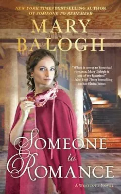 Someone To Romance: Jessica's Story; The Wes- Paperback Mary Balogh 1984802399 • $4.03