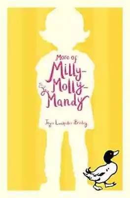 More Of Milly-Molly-Mandy - Paperback By Lankester Brisley Joyce - Very Good • $5.26