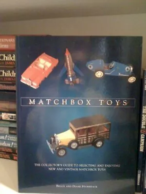 Matchbox Toys - The Collector's Guide To Selecting An... By Bruce And Diane Ston • $13.09