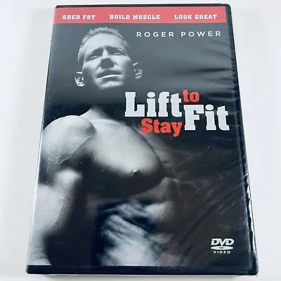 Lift To Stay Fit With Roger Power DVD - Shed FAT Build MUSCLE Look  GREAT • $25.40