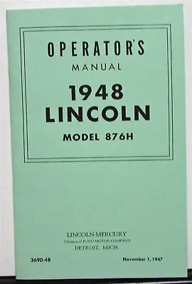 1948 Lincoln Model 876H Owners Manual Care & Operations Maintenance Reproduction • $22.95