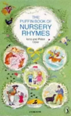 The Puffin Book Of Nursery Rhymes (Puffin Books) - Paperback - GOOD • $5.75