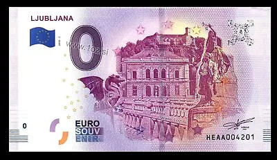 SLOVENIA 0 EURO / ZERO EURO 2018 ( LJUBLJANA ) Souvenir Banknote * UNC / NEW • £4.12
