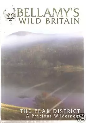 David Bellamy's Wild Britain Dvd The Peak District A Precious Wilderness • £3.99