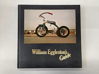 William Eggleston's Guide John Szarkowski MOMA New York 1st Ed 1976 Hardcover • $134.99
