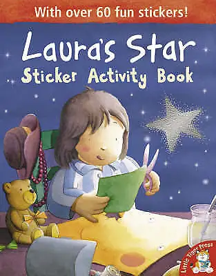 Laura's Star: Sticker Activity Book By Klaus Baumgart  • £3.99