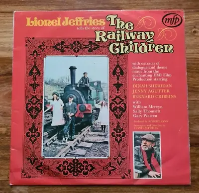 Lionel Jeffries Narrates - 'the Railway Children'  1971 Mfp Lp Vg+ • £0.75