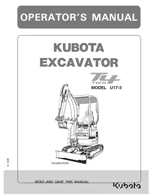 Kubota Excavator T4 Tier U17-3 Operator Manual Reprinted Comb Bound • £14.99