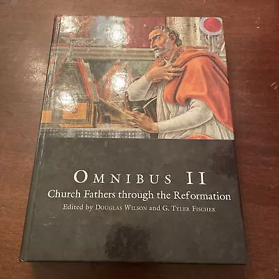 Omnibus II: Church Fathers Through The Reformation Student Text **Third Edition* • $73.24