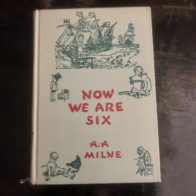 $10 • Buy Now We Are Six A A Milne HC Dutton Illus Ernest Shepard VGC Winnie The Pooh 1950