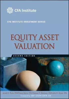 Equity Asset Valuation By Jerald E. Pinto  Hardcover • $5.68