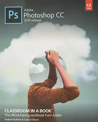 Adobe Photoshop CC Classroom In A Book (Classroom In A Book (Ado • $20.04