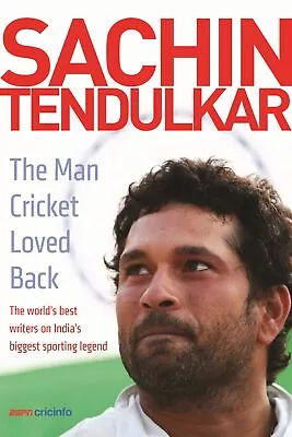 Sachin Tendulkar: The Man Cricket Loved Back By Cricinfo ESPN • £1.98