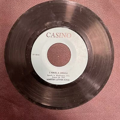 Martin Luther King MLK I Have A Dream & Other Speeches On Casino - 45 EP100-A/B • $9.99