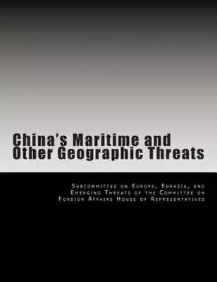 China's Maritime And Other Geographic Threats • $16.37