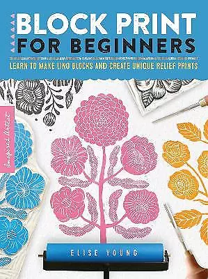 Block Print For Beginners - 9781633228887 • £11.46