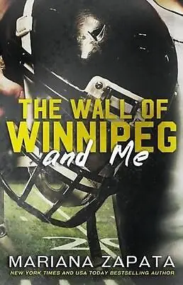 $72.78 • Buy The Wall Of Winnipeg And Me By Mariana Zapata (English) Paperback Book