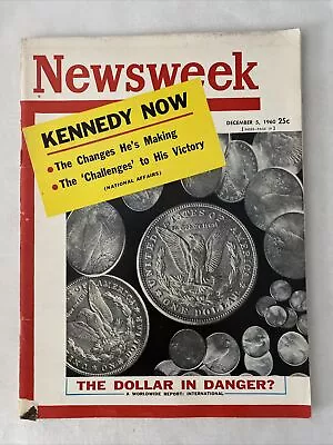 1960 December 5 Newsweek Magazine Kennedy Now The Change He’s Making  (MH871) • $15.99