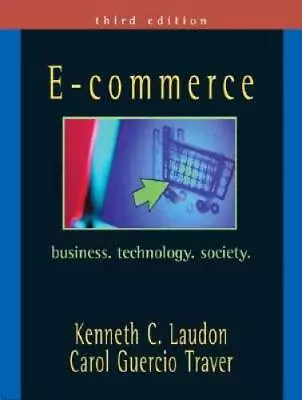 E-Commerce: Business Technology Society (3rd Edition) - Hardcover - GOOD • $6.44