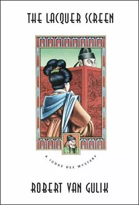 The Lacquer Screen: A Chinese Detective Story By Van Gulik Robert • $6.54